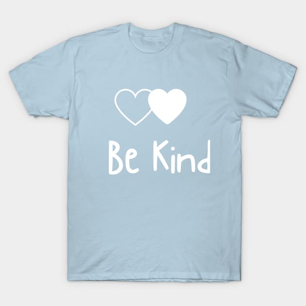 be kind T-Shirt by gain